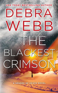 Title: The Blackest Crimson, Author: Debra Webb
