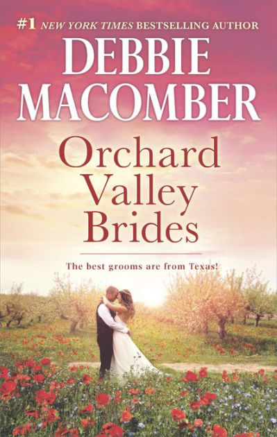 Orchard Valley Brides: A Romance Novel By Debbie Macomber | NOOK Book ...