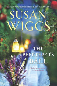Title: The Beekeeper's Ball, Author: Susan Wiggs