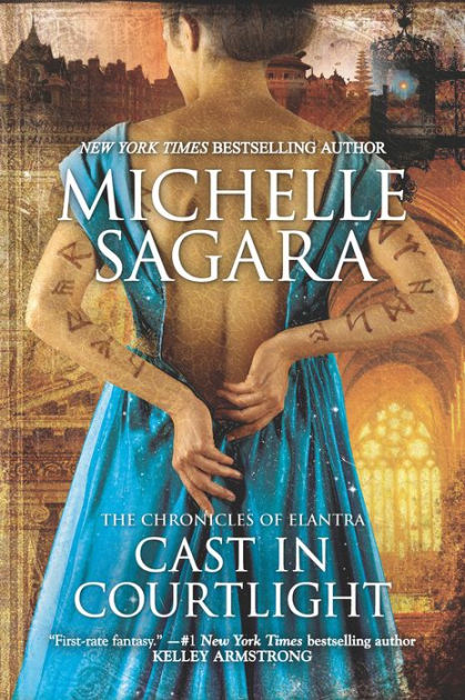 Cast In Courtlight Chronicles Of Elantra Series 2 By Michelle Sagara Paperback Barnes Noble