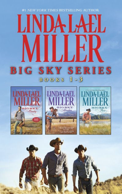 Linda Lael Miller Big Sky Series Books 1-3: Big Sky Country\Big Sky ...