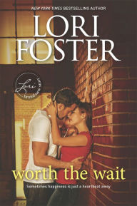 Title: Worth the Wait (Guthrie Brothers Series #2), Author: Lori Foster