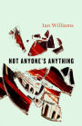 Not Anyone's Anything