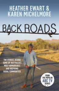 Title: Back Roads, Author: Heather Ewart
