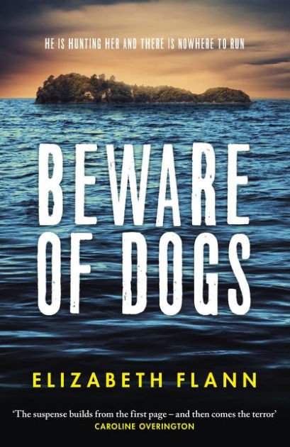 Beware of Dogs by Elizabeth Flann | NOOK Book (eBook) | Barnes & Noble®