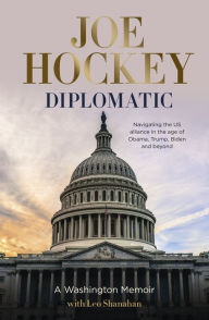 Diplomatic: A Washington memoir