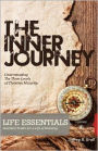 The Inner Journey: Recognizing the Three Levels of Christian Maturity