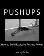 How To Build Explosive Pushup Power