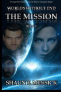 Alternative view 2 of Worlds Without End: The Mission