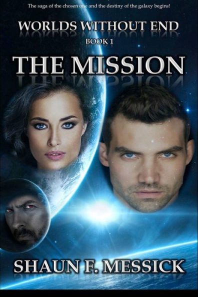 Worlds Without End: The Mission