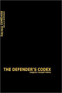 The Defender's Codex: The most desirable variant of happy further Developments