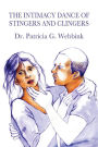 The Intimacy Dance of Stingers and Clingers