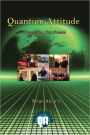 Quantum Attitude: Systemizing Your Success
