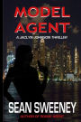 Model Agent: A Thriller