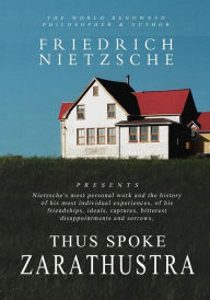 Title: Thus Spoke Zarathustra: A Book for All and None, Author: Thomas Common