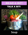 Read a Bit! Talk a Bit!: Soup