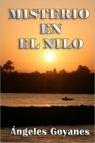 Title: Misterio en el Nilo, Author: Angeles Goyanes