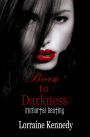 Born to Darkness: Immortal Destiny