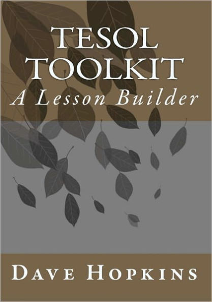 TESOL Toolkit: A Lesson Builder