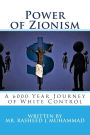 Power of Zionism: A 6,000 Year Journey to White Control