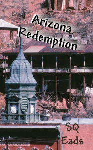 Title: Arizona Redemption, Author: Charles Turner