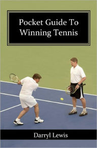 Title: Pocket Guide To Winning Tennis, Author: Darryl Lewis