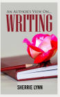 An Author's View On Writing