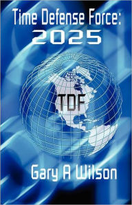 Time Defense Force: 2025