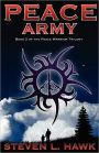 Peace Army: Peace Warrior Trilogy, Book 2