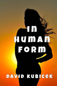 In Human Form