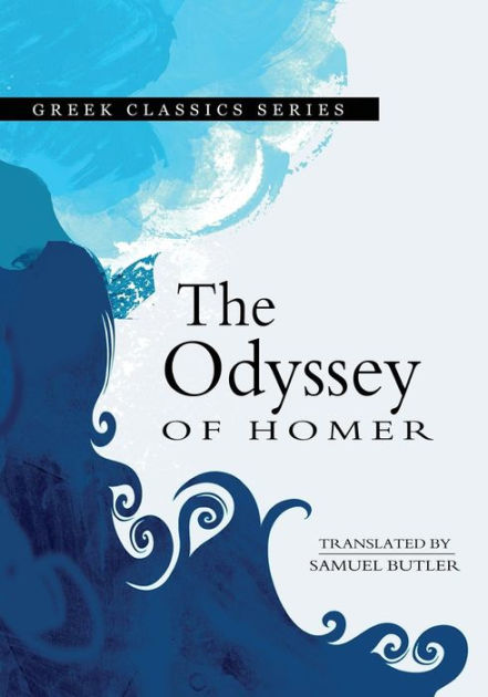 The Odyssey Of Homer By Samuel Butler, Homer, Paperback | Barnes & Noble®