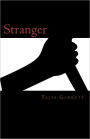Stranger: Stranger Made by: Talia Garrett (10tally from YouTube)