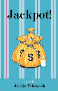 Title: Jackpot!, Author: Jackie Pilossoph