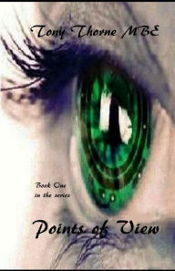 Title: Points of View, Author: Tony Thorne Mbe