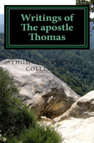 Title: Writings of The apostle Thomas, Author: Danny Davis