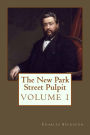 The New Park Street Pulpit, Volume 1, by Charles H. Spurgeon