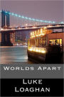 Worlds Apart