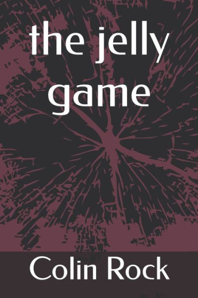 The jelly game