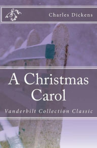 Title: A Christmas Carol: Vanderbilt Collection Classic, Author: Charles Dickens