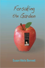 Forsaking the Garden