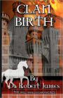 Clan Birth: The Will Traveller Chronicals