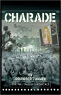 Charade: The Will Traveller Chronicals