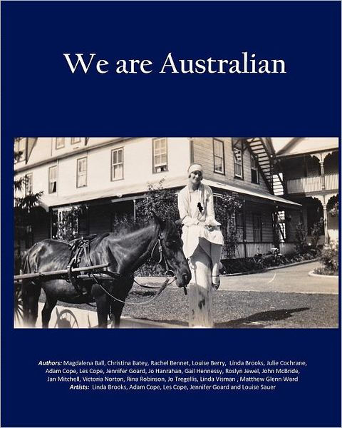 We Are Australian (Vol 2 - B/W Interior): Australian Stories By Aussies ...