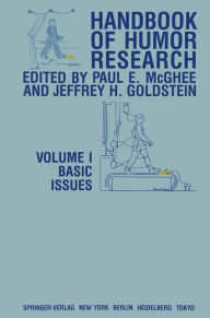 Title: Handbook of Humor Research: Volume 1: Basic Issues, Author: P.E. McGhee