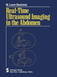 Title: Real-time Ultrasound Imaging in the Abdomen, Author: M.L. Skolnick