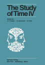 The Study of Time IV: Papers from the Fourth Conference of the International Society for the Study of Time, Alpbach-Austria