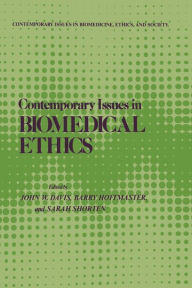 Title: Contemporary Issues in Biomedical Ethics, Author: John W. Davis