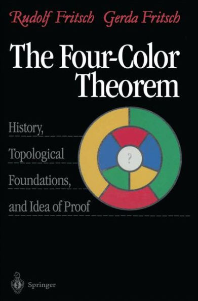 The Four-Color Theorem: History, Topological Foundations, and Idea of Proof