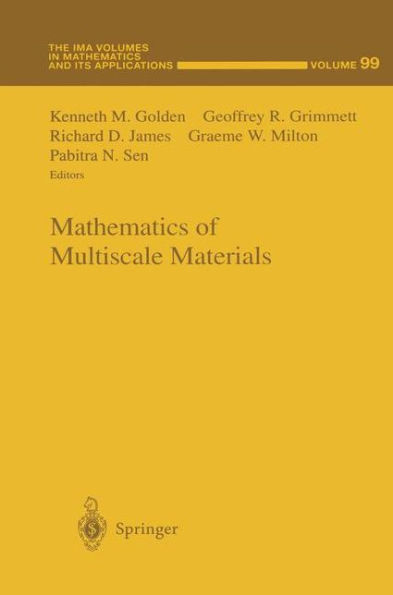 Mathematics of Multiscale Materials / Edition 1