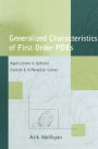 Generalized Characteristics of First Order PDEs: Applications in Optimal Control and Differential Games